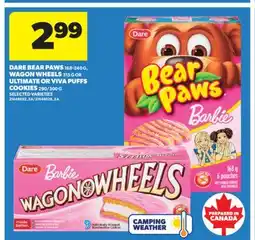 Real Canadian Superstore DARE BEAR PAWS, 168-240G, WAGON WHEELS, 315G OR ULTIMATE OR VIVA PUFFS COOKIES, 290/300G offer