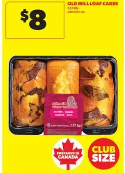 Real Canadian Superstore OLD MILL LOAF CAKES, 1.17 KG offer