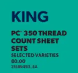 Real Canadian Superstore PC 350 THREAD COUNT SHEET SETS, KING offer