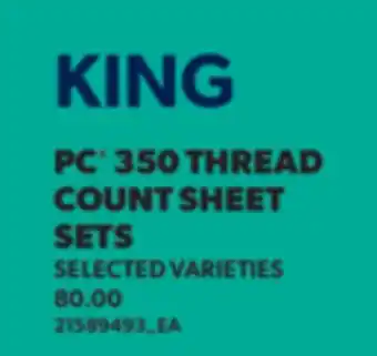 Real Canadian Superstore PC 350 THREAD COUNT SHEET SETS, KING offer