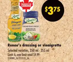 Real Canadian Superstore RENEE'S DRESSING OR VINAIGRETTE, 350 ML - 355 ML offer