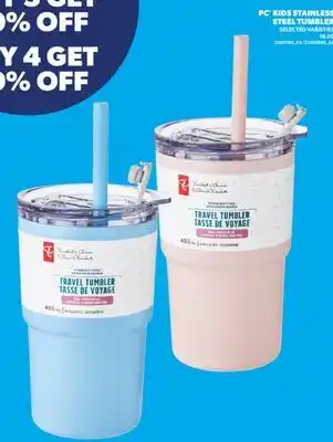 Real Canadian Superstore PC KIDS STAINLESS STEEL TUMBLER offer