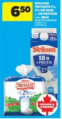 Real Canadian Superstore NEILSON TRUTASTE 1%, 2% OR SKIM, 4 L OR PROTEIN, 1.89 L MILK offer