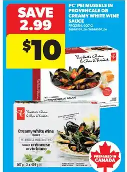 Real Canadian Superstore PC PEI MUSSELS IN PROVENCALE OR CREAMY WHITE WINE SAUCE, 907 G offer