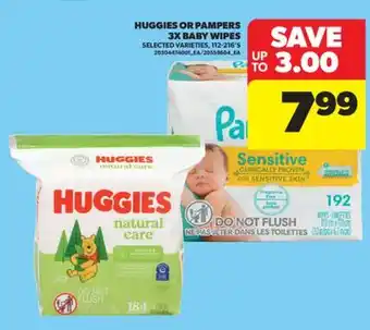 Real Canadian Superstore HUGGIES OR PAMPERS 3X BABY WIPES, 112-216'S offer