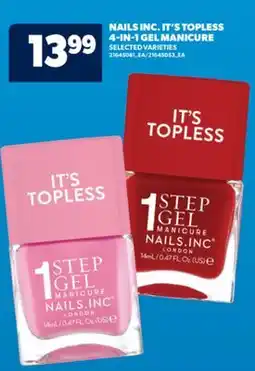Real Canadian Superstore NAILS INC. IT'S TOPLESS 4-IN-1 GEL MANICURE offer