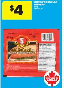 Real Canadian Superstore SHOPSY'S REGULAR WIENERS, 375 G offer