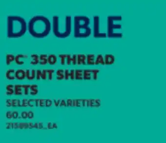 Real Canadian Superstore PC 350 THREAD COUNT SHEET SETS offer
