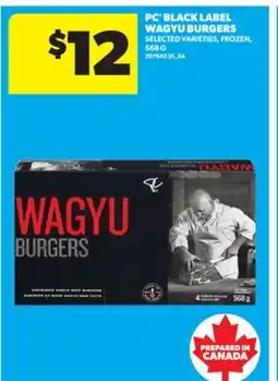 Real Canadian Superstore PC BLACK LABEL WAGYU BURGERS, 568 G offer