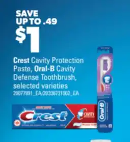 Real Canadian Superstore CREST CAVITY PROTECTION PASTE, ORAL-B CAVITY DEFENSE TOOTHBRUSH offer