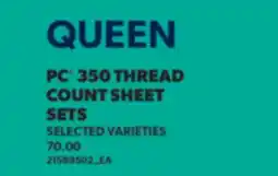 Real Canadian Superstore PC QUEEN 350 THREAD COUNT SHEET SETS offer
