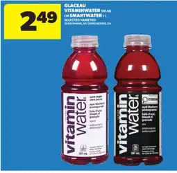 Real Canadian Superstore GLACEAU VITAMINWATER, 591ML OR SMARTWATER, 1L offer