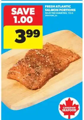 Real Canadian Superstore FRESH ATLANTIC SALMON PORTIONS, 113 G offer