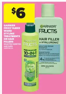Real Canadian Superstore GARNIER FRIZZ TAMER WAND STYLING TREATMENTS OR HAIR FILLERS offer