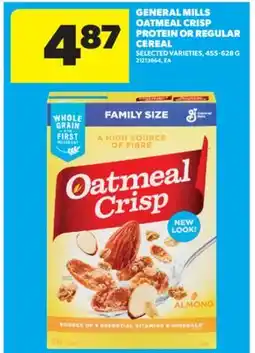Real Canadian Superstore GENERAL MILLS OATMEAL CRISP PROTEIN OR REGULAR CEREAL, 455-628 G offer