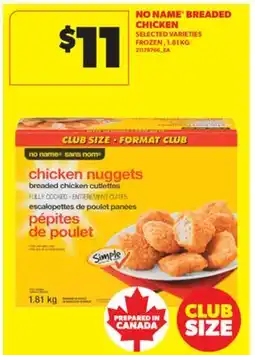 Real Canadian Superstore NO NAME BREADED CHICKEN, 1.81 KG offer