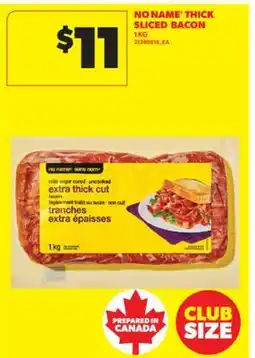 Real Canadian Superstore NO NAME THICK SLICED BACON, 1 KG offer