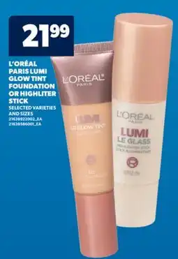 Real Canadian Superstore L'ORÉAL PARIS LUMI GLOW TINT FOUNDATION OR HIGHLITER STICK offer