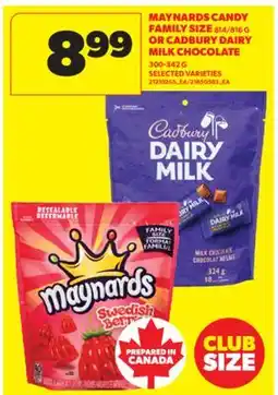 Real Canadian Superstore MAYNARDS CANDY FAMILY SIZE, 814/816 G OR CADBURY DAIRY MILK CHOCOLATE, 300-342 G offer