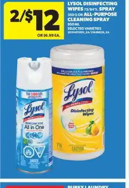 Real Canadian Superstore LYSOL DISINFECTING WIPES, 75/84'S, SPRAY, 350G OR ALL-PURPOSE CLEANING SPRAY, 950ML offer
