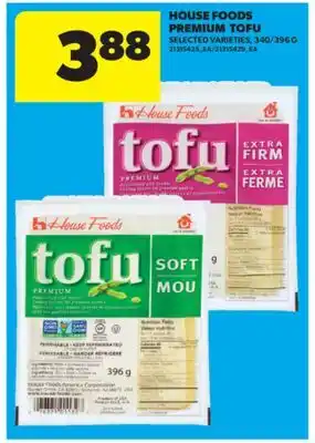 Real Canadian Superstore HOUSE FOODS PREMIUM TOFU, 340/396 G offer