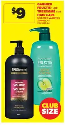 Real Canadian Superstore GARNIER FRUCTIS, 1 L OR TRESEMMÉ, 1.15 L HAIR CARE offer