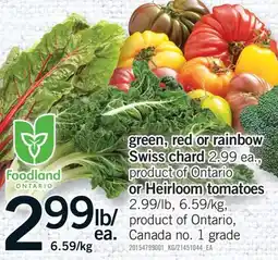 Fortinos GREEN, RED OR RAINBOW SWISS CHARD OR HEIRLOOM TOMATOES offer