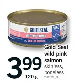 Fortinos GOLD SEAL WILD PINK SALMON, 120 G offer