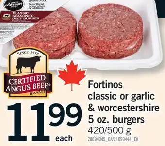 Fortinos FORTINOS CLASSIC OR GARLIC & WORCESTERSHIRE 5 OZ. BURGERS, 420/500 G offer