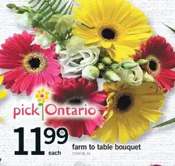 Fortinos FARM TO TABLE BOUQUET offer