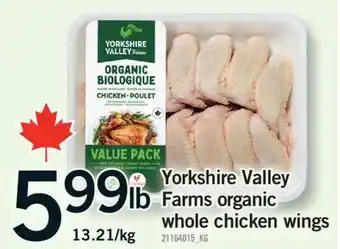 Fortinos YORKSHIRE VALLEY FARMS ORGANIC WHOLE CHICKEN WINGS offer