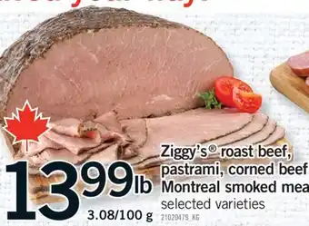 Fortinos ZIGGY'S ROAST BEEF, PASTRAMI, CORNED BEEF OR MONTREAL SMOKED MEAT, 3.08/100 g offer