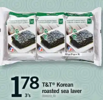 Fortinos T & T KOREAN ROASTED SEA LAVER, 3'S offer