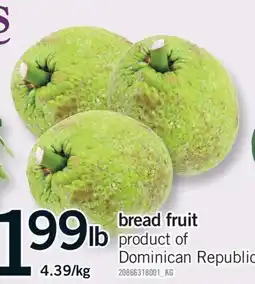 Fortinos BREAD FRUIT offer