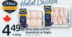 Fortinos MINA HALAL CHICKEN DRUMSTICKS OR THIGHS offer