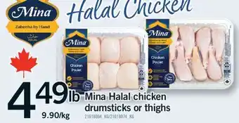 Fortinos MINA HALAL CHICKEN DRUMSTICKS OR THIGHS offer