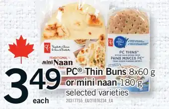 Fortinos PC Thin Buns, 8x60 g or mini naan, 180 g offer