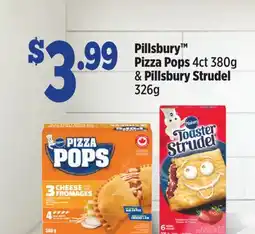 Fortinos PILLSBURY PIZZA POPS, 4CT 380G & PILLSBURY STRUDEL, 326G offer