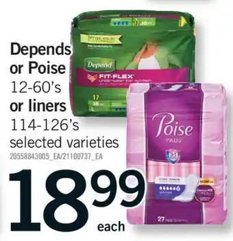Fortinos DEPENDS OR POISE, 12-60' S OR LINERS, 114-126' S offer