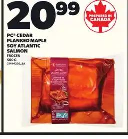 Loblaws PC CEDAR PLANKED MAPLE SOY ATLANTIC SALMON 500G offer