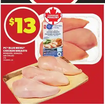 Loblaws PC BLUE MENU CHICKEN BREASTS 3'S offer