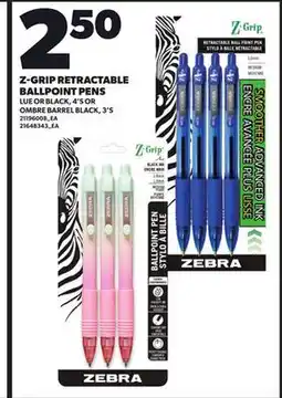Loblaws Z-GRIP RETRACTABLE BALLPOINT PENS LUE OR BLACK, 4'S OR OMBRE BARREL BLACK, 3'S offer
