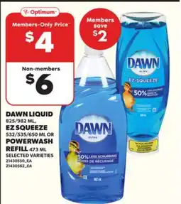 Loblaws DAWN LIQUID 825/982ML, EZ SQUEEZE 532/535/650ML OR POWERWASH REFILL 473ML offer