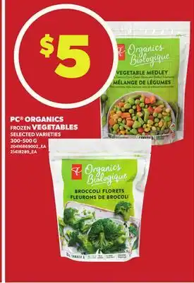 Loblaws PC ORGANICS FROZEN VEGETABLES 300-500G offer
