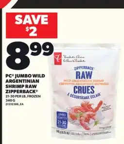 Loblaws PC JUMBO WILD ARGENTINIAN SHRIMP RAW ZIPPERBACK 21-30 PER LB, FROZEN 340G offer