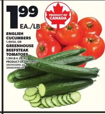 Loblaws ENGLISH CUCUMBERS OR GREENHOUSE BEEFSTEAK TOMATOES offer