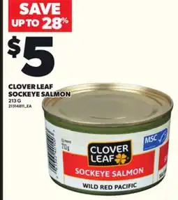 Loblaws CLOVER LEAF SOCKEYE SALMON 213G offer