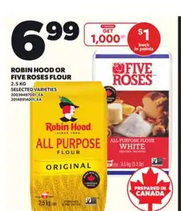Loblaws ROBIN HOOD OR FIVE ROSES FLOUR 2.5KG offer