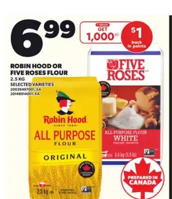 Loblaws ROBIN HOOD OR FIVE ROSES FLOUR 2.5KG offer
