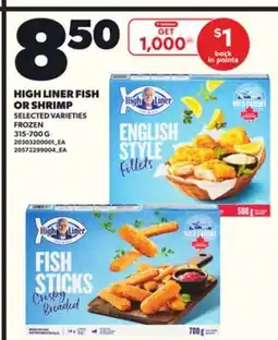 Loblaws HIGH LINER FISH OR SHRIMP 315-700G offer